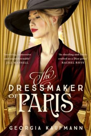 The Dressmaker Of Paris by Georgia Kaufmann