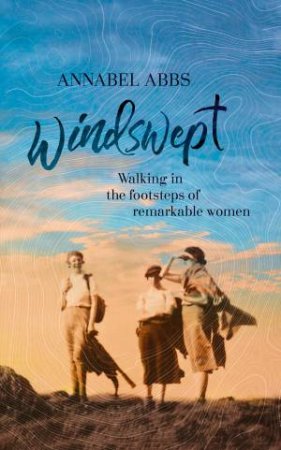Windswept by Annabel Abbs