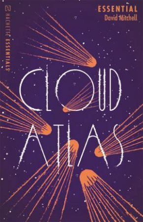 Hachette Essentials: Cloud Atlas by David Mitchell