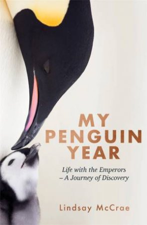 My Penguin Year by Lindsay McCrae
