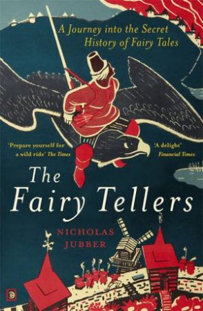 The Fairy Tellers by Nicholas Jubber