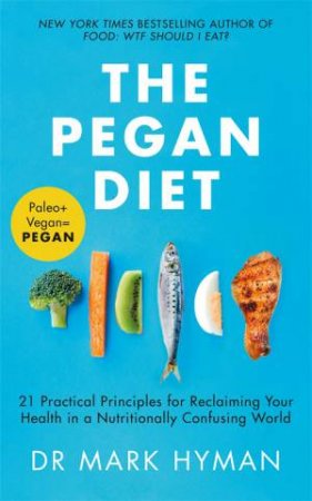 The Pegan Diet by Mark Hyman