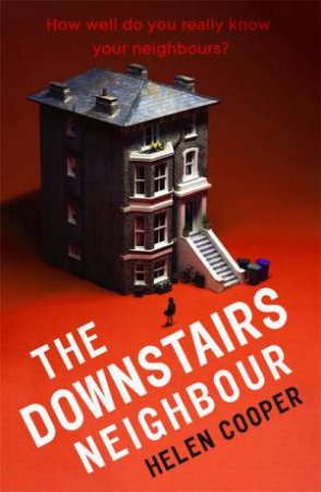 The Downstairs Neighbour by Helen Cooper
