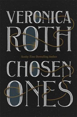 Chosen Ones by Veronica Roth