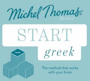 Start Greek (Learn Greek With The Michel Thomas Method) by Hara Garoufalia-Middle & Howard Middle