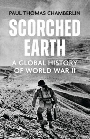 Scorched Earth by Paul Thomas Chamberlin