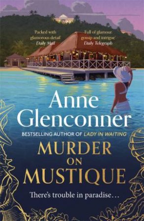 Murder On Mustique by Anne Glenconner