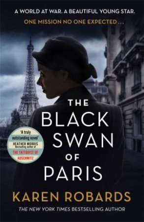 The Black Swan Of Paris by Karen Robards