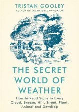 The Secret World of Weather