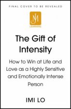 The Gift Of Intensity