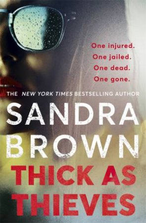 Thick As Thieves by Sandra Brown