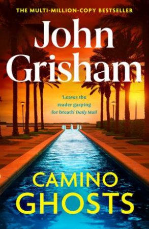 Camino Ghosts by John Grisham