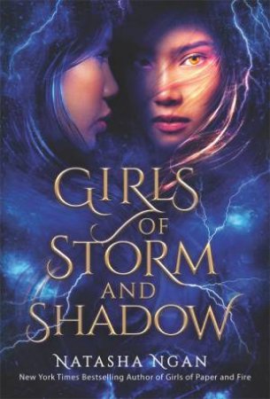 Girls Of Storm And Shadow by Natasha Ngan