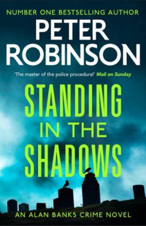 Standing In The Shadows by Peter Robinson
