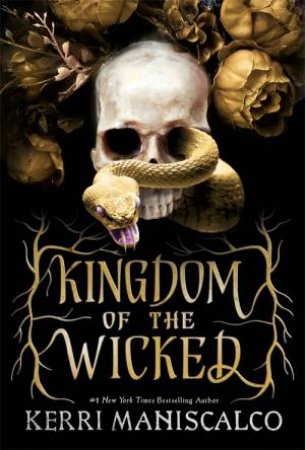 Kingdom Of The Wicked 01 by Kerri Maniscalco