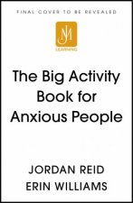 The Big Activity Book For Anxious People