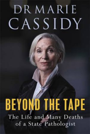 Beyond The Tape by Marie Cassidy