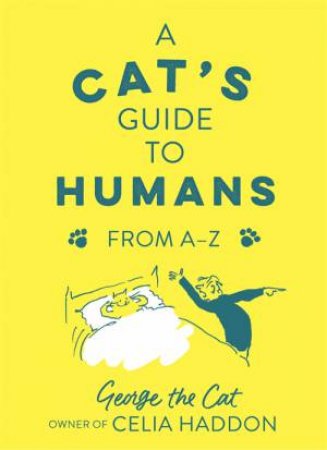 A Cat's Guide To Humans by Various