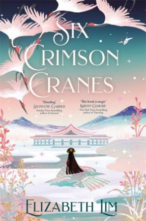 Six Crimson Cranes 01 by Elizabeth Lim