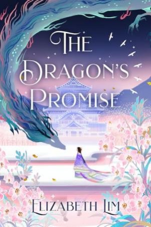 The Dragon's Promise by Elizabeth Lim