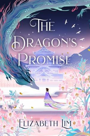 The Dragon's Promise by Elizabeth Lim