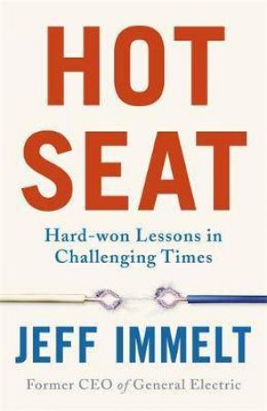 Hot Seat by Jeff Immelt