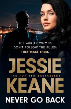 Never Go Back by Jessie Keane