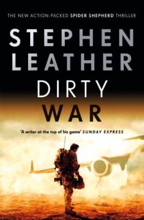 Dirty War by Stephen Leather