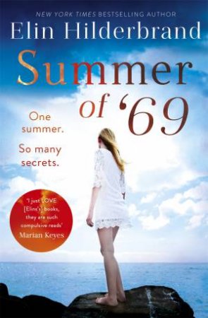 Summer of '69 by Elin Hilderbrand