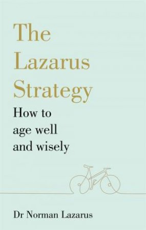 The Lazarus Strategy by Norman Lazarus