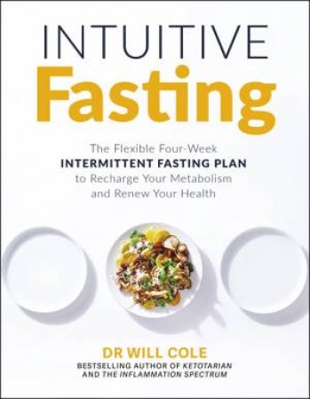 Intuitive Fasting by Will Cole