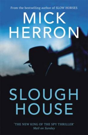 Slough House by Mick Herron