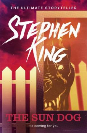 The Sun Dog by Stephen King