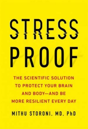 Stress-Proof by Mithu Storoni