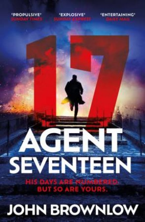 Agent Seventeen by John Brownlow