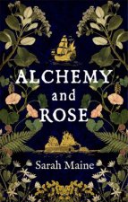 Alchemy And Rose