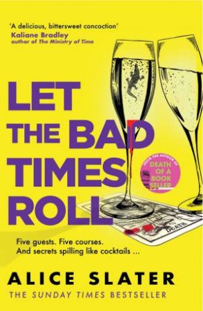 Let the Bad Times Roll by Alice Slater