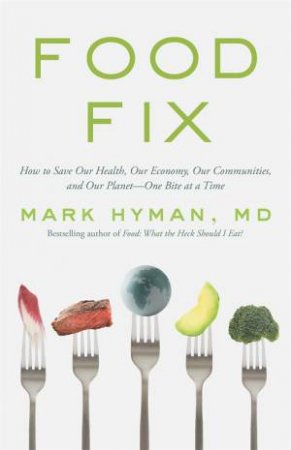 Food Fix by Mark Hyman