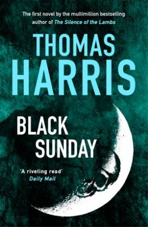 Black Sunday by Thomas Harris