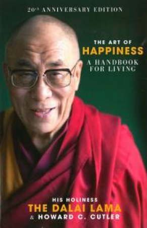 The Art Of Happiness by Dalai Lama