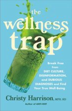 The Wellness Trap