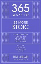 365 Ways to be More Stoic