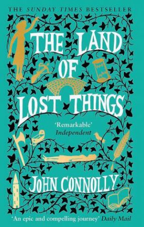 The Land of Lost Things by John Connolly