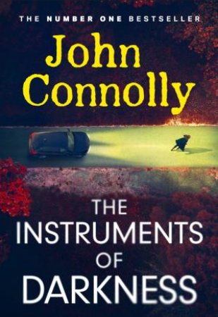 The Instruments of Darkness by John Connolly