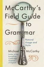 McCarthys Field Guide To Grammar