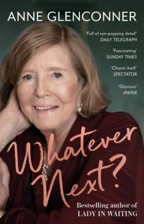 Whatever Next? by Anne Glenconner