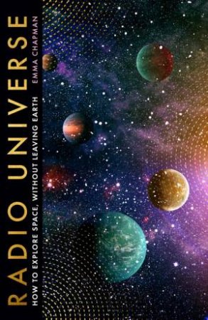 Radio Universe by Emma Chapman