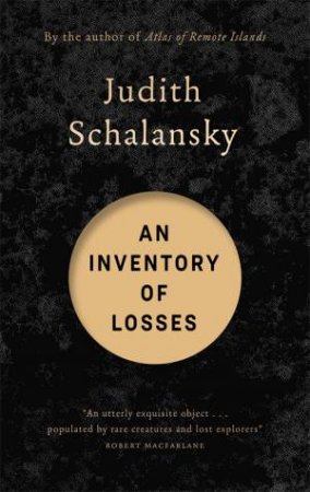 An Inventory Of Losses by Judith Schalansky