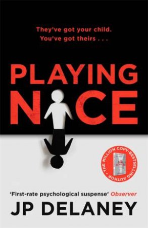 Playing Nice by JP Delaney