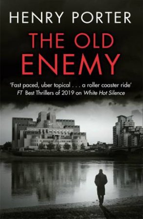 The Old Enemy by Henry Porter